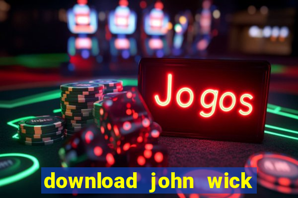 download john wick de volta ao jogo